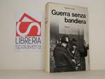 Guerra senza bandiera