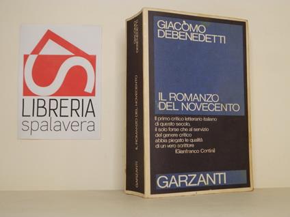 Il romanzo del novecento - Giacomo Debenedetti - copertina