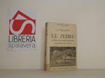 Le zebre. Studio zoologioco popolare