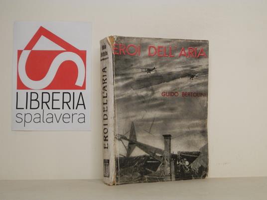 Eroi dell'aria - Guido Bertolini - copertina