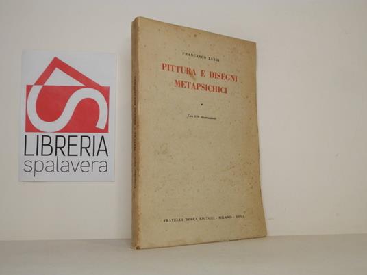 Pittura e disegni metapsichici - Francesco Egidi - copertina