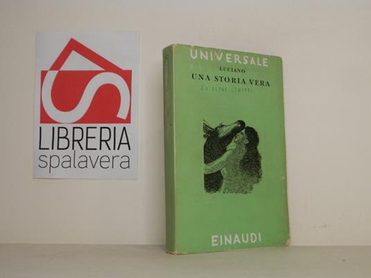 Una storia vera - Luciano Di Samosata - copertina