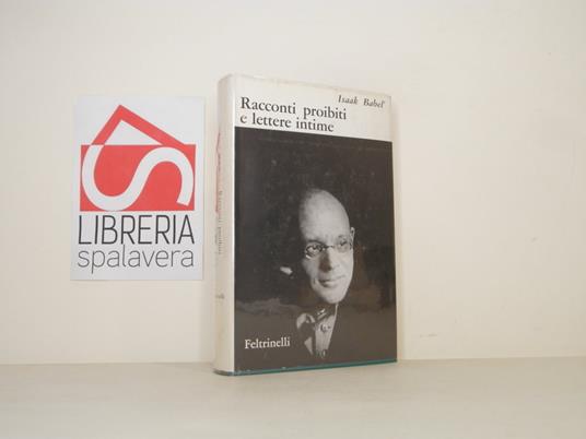 Racconti proibiti e lettere intime - Isaak Babel' - copertina