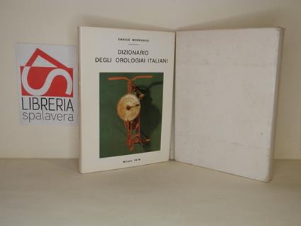 Dizionario degli orologiai italiani - Enrico Morpurgo - copertina