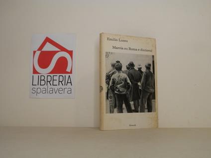 Marcia su Roma e dintorni - Emilio Lussu - copertina
