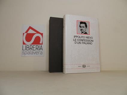 Le confessioni d'un italiano - Ippolito Nievo - copertina