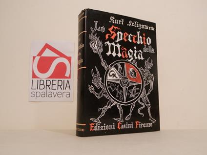 Lo specchio della magia - Kurt Seligmann - copertina