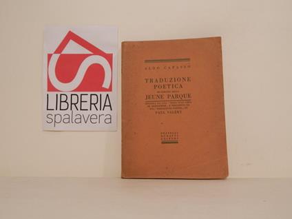 Traduzione poetica ed esegesi della Jeune Parque - Aldo Capasso - copertina