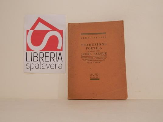 Traduzione poetica ed esegesi della Jeune Parque - Aldo Capasso - copertina