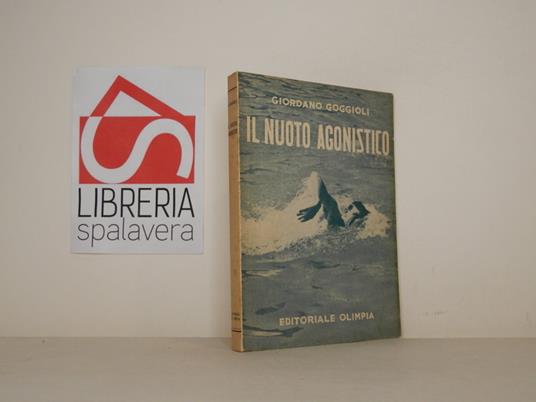 Il nuoto agonistico - Giordano Goggioli - copertina