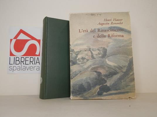 L' età del Rinascimento e della Riforma - Henri Hauser - copertina