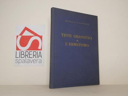 Testi umanistici su l'ermetismo - Eugenio Garin - copertina