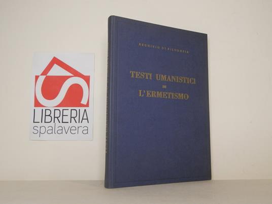 Testi umanistici su l'ermetismo - Eugenio Garin - copertina