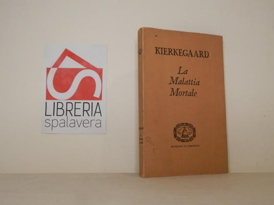 La Malattia Mortale - Sören Kierkegaard - copertina