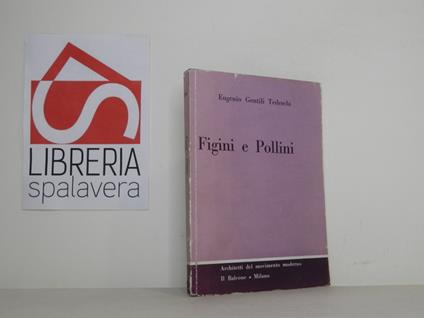 Figini e Pollini - Eugenio Gentili Tedeschi - copertina