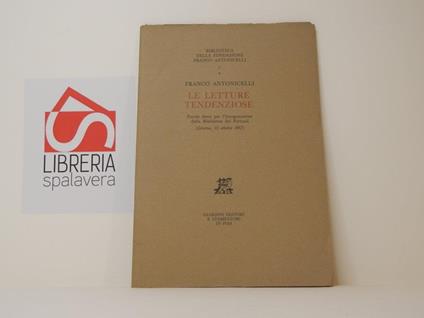 Le letture tendenziose - Franco Antonicelli - copertina