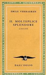 Il molteplice splendore