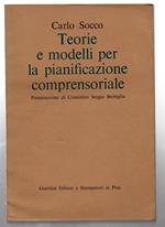 Teorie e modelli per la pianificazione comprensoriale