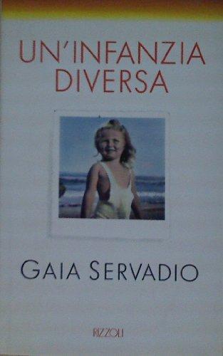 Un'infanzia diversa - Gaia Servadio - copertina
