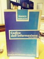 Codice dell'informazione seconda edizione franco abruzzo centro di documentazione giornalistica