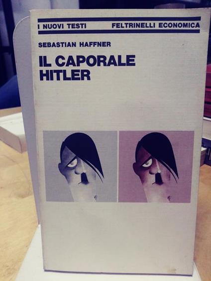 Il Caporale hitler i nuovi testi feltrinelli economici - Sebastian Haffner - copertina