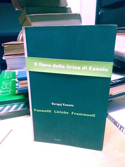 Poemetti liriche frammenti einaudi sergej esenin 1961 - Sergej Esenin - copertina