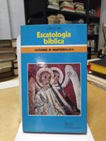 Escatologia biblica. Catechesi di Monteveglio