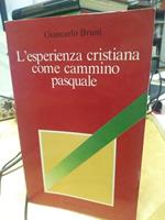 L' esperienza cristiana come cammino spirituale