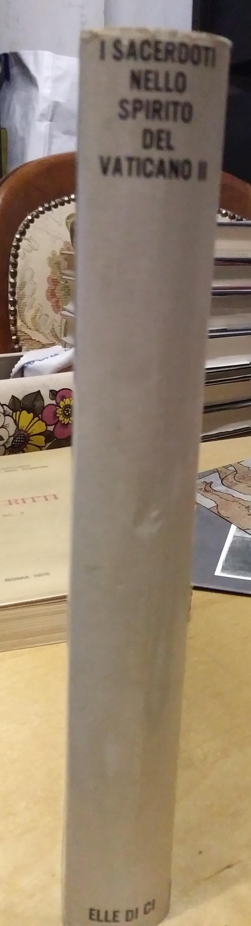 I Sacerdoti nello spirito del vaticano II