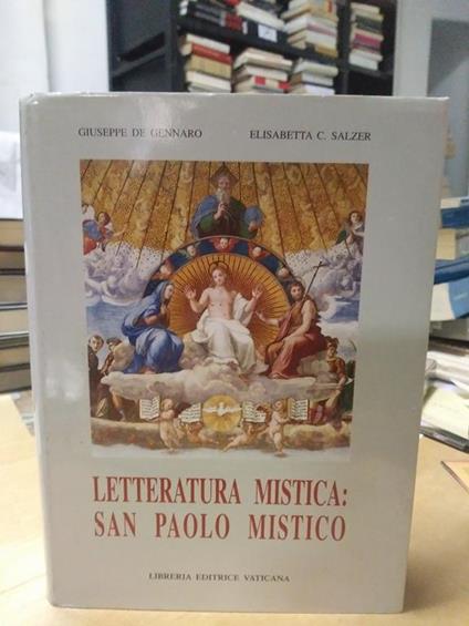 Letteratura mistica san paolo mistico giuseppe de gennaro elisabetta salzer - copertina