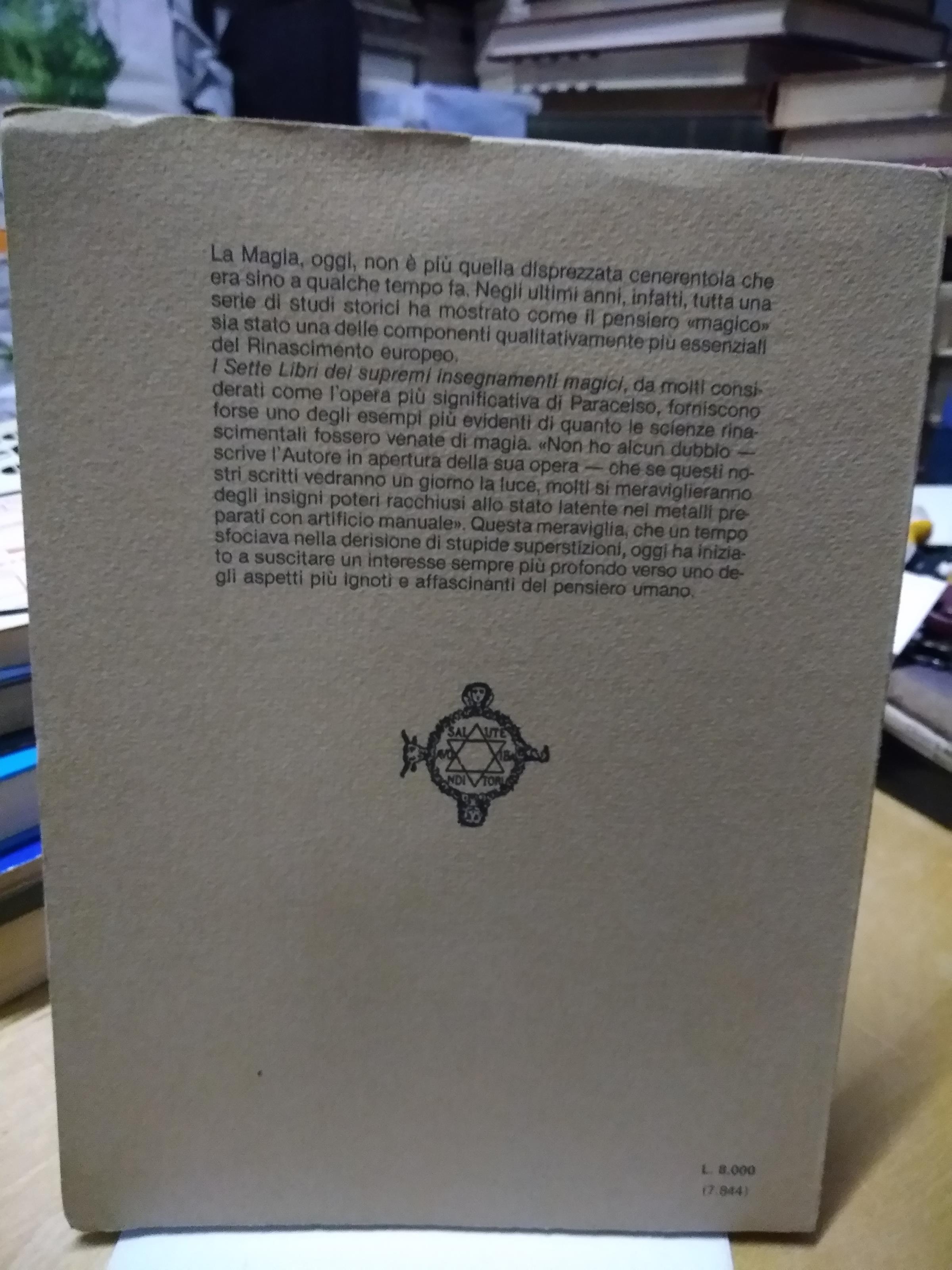 Filippo teofrasto paracelso i sette libri dei supremi insegnamenti magici