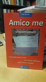 amico me shalom salam strategie poco note ma molto efficaci per vivere meglio