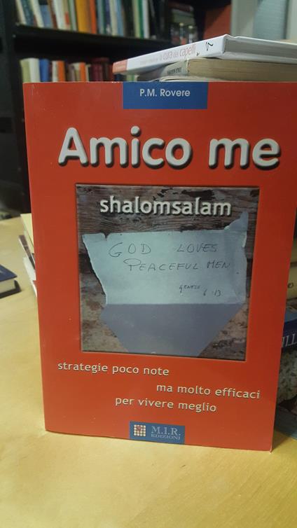 amico me shalom salam strategie poco note ma molto efficaci per vivere meglio - copertina