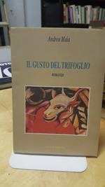 Il Gusto del trifoglio andrea maia