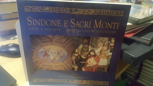 Sindone e sacri monti - M. Luisa Moncassoli Tibone - copertina