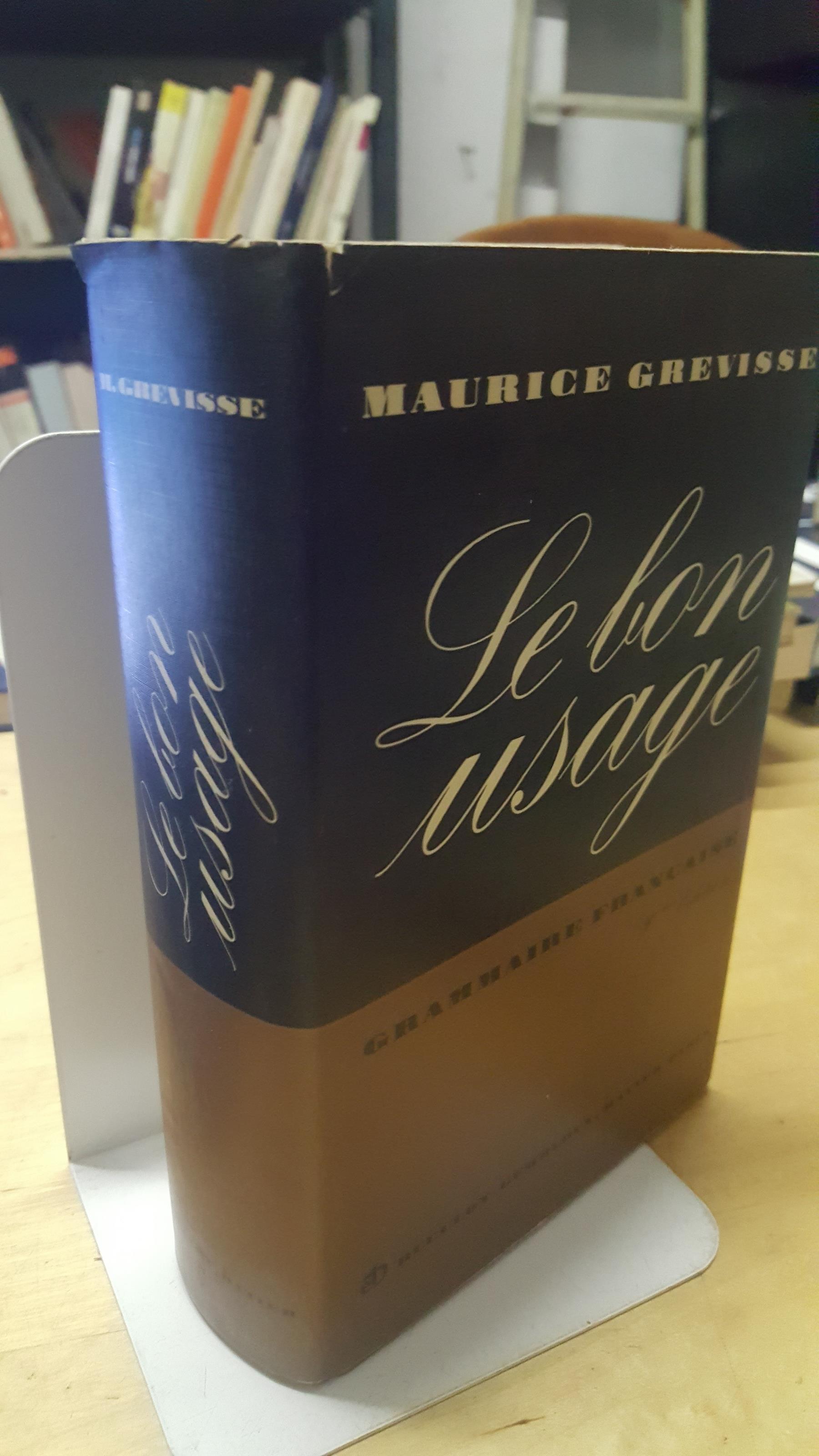 Le Bon usage maurice grevisse grammaire francaise