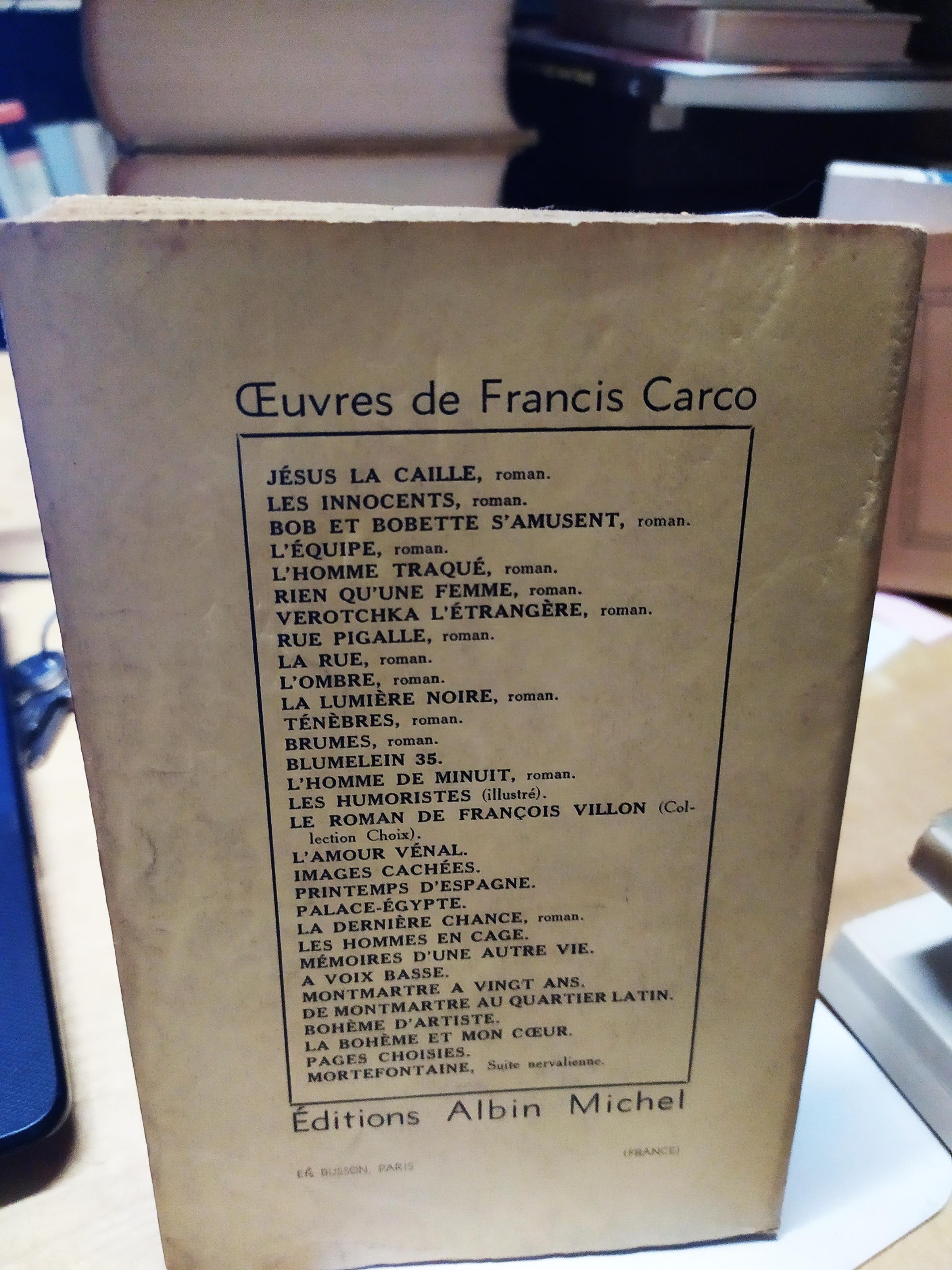 Francis carco de l'academie goncourt de montmartre au quarier latin