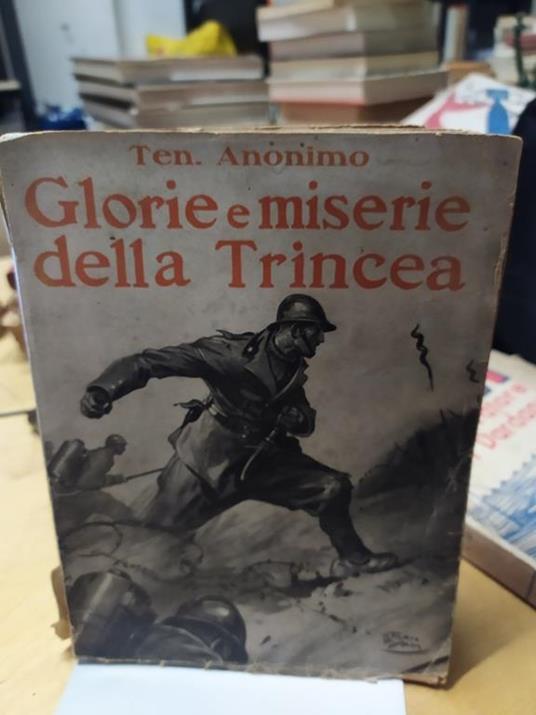 Gloria e miserie della trncea ten, anonimo - copertina