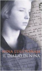 Il diario di Nina Lugovskaja, Nina Kostioukovitch, E. and Dundovich, E