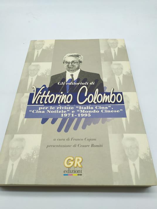 gli editoriali di vittorio colombo per le riviste italia cina ,cina notizie e mondo cinese 1971-1995 - copertina