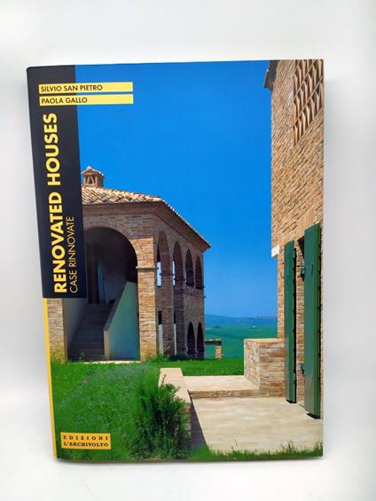 silvio san pietro paola gallo renovated houses case rinnovate - copertina