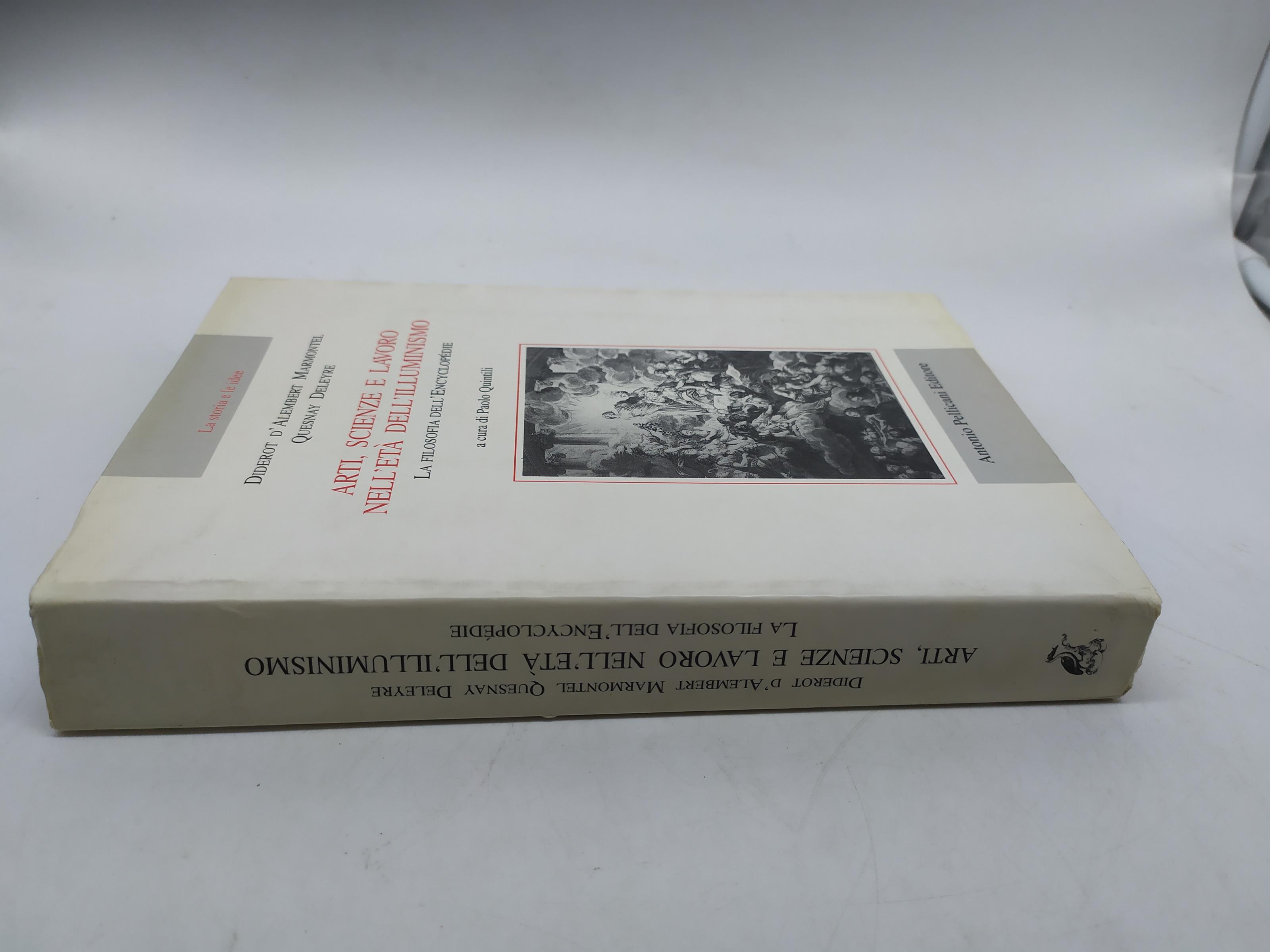 La storia e le idee arti scienze e lavoro nell'età dell'illuminismo