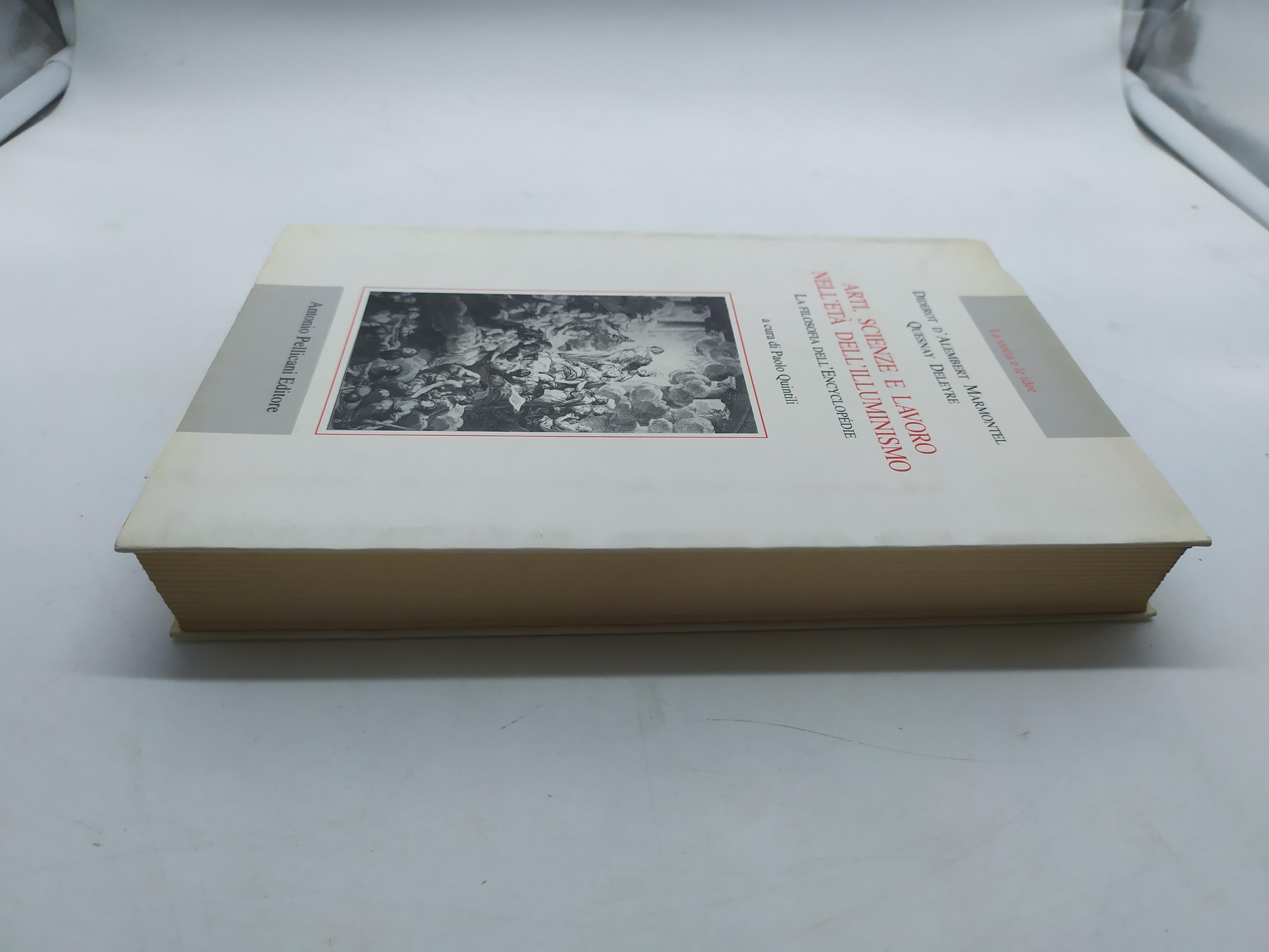 La storia e le idee arti scienze e lavoro nell'età dell'illuminismo