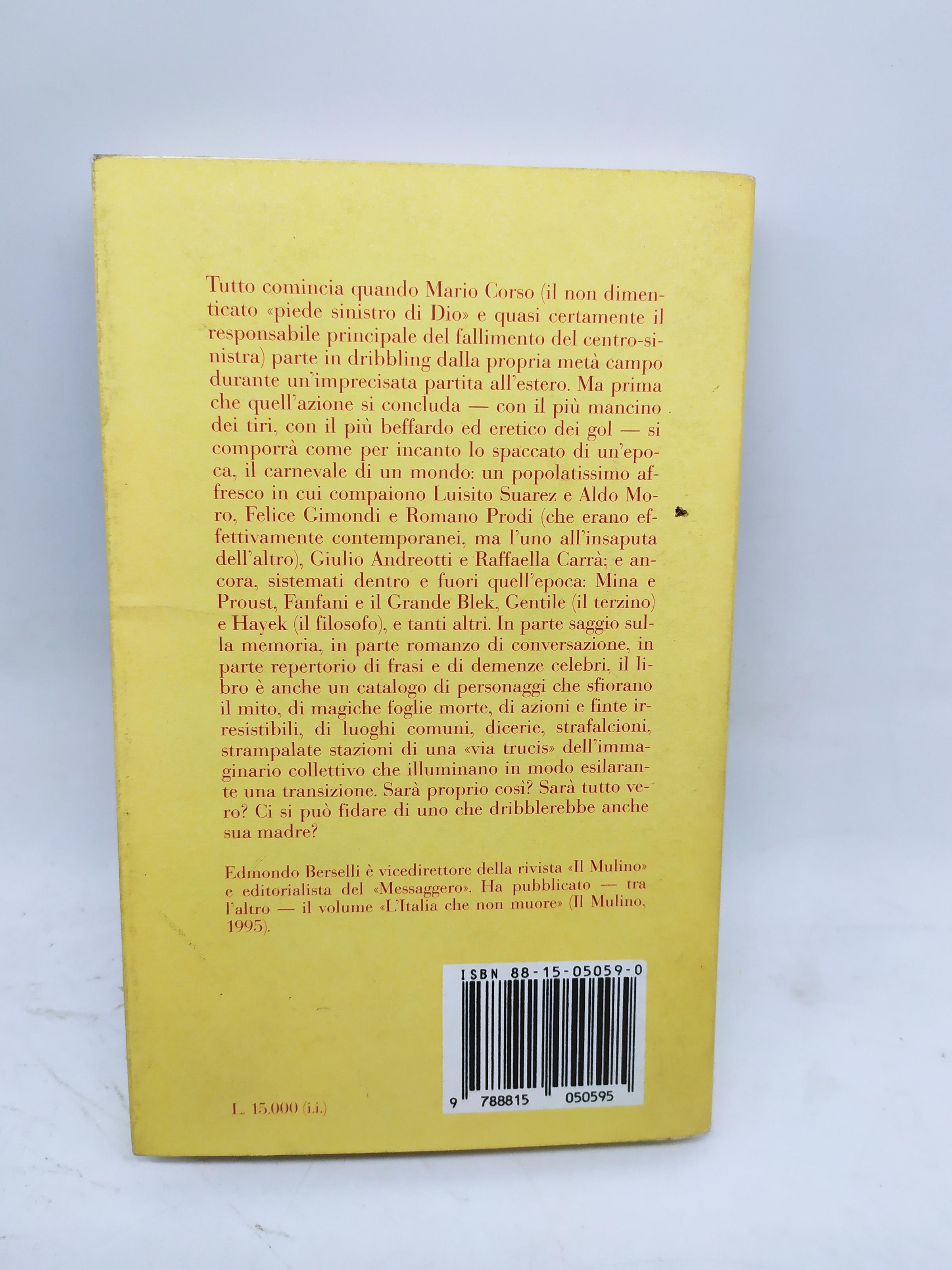 edmondo berselli il più mancino dei tiri il mulino
