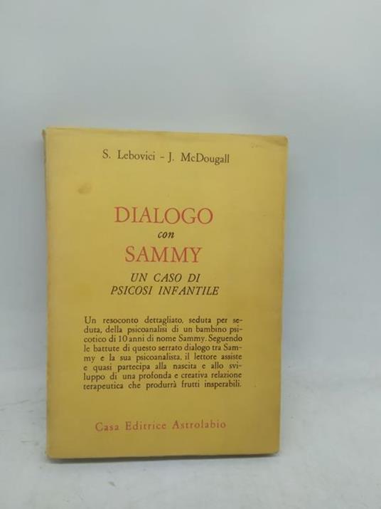 dialogo con sammy un caso di psicosi infantile lebovici Mcdougall - copertina