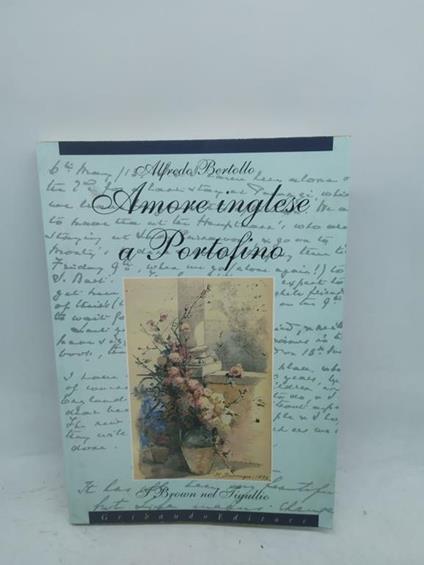 amore inglese a portofino alfredo bertollo gribaudo - copertina
