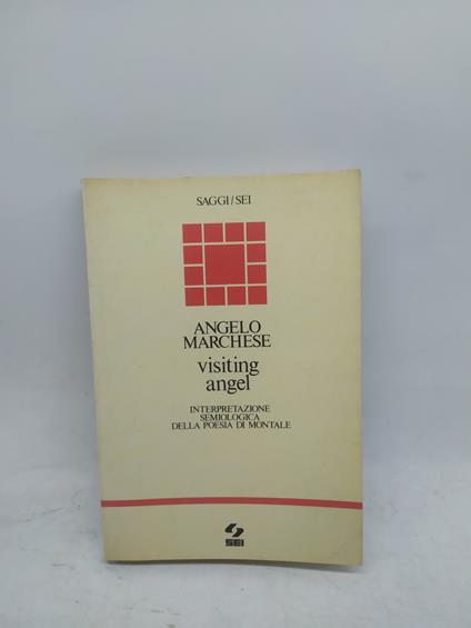 saggi sei angelo marchese interpretazione semiologica della poesia di montale - copertina