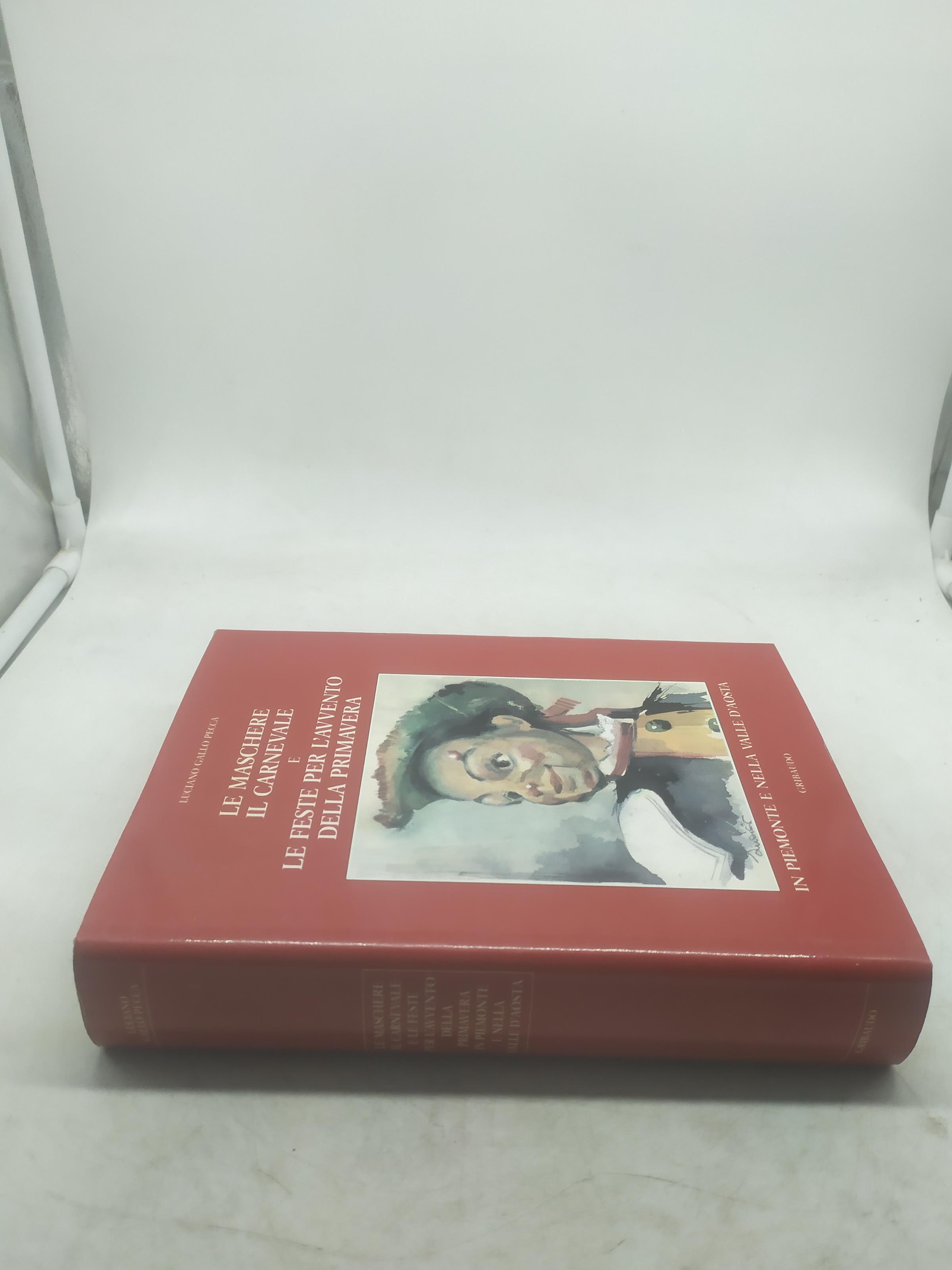 Le maschere il carnevale e le feste per l'avvento della primavera in piemonte e nella valle d'aosta