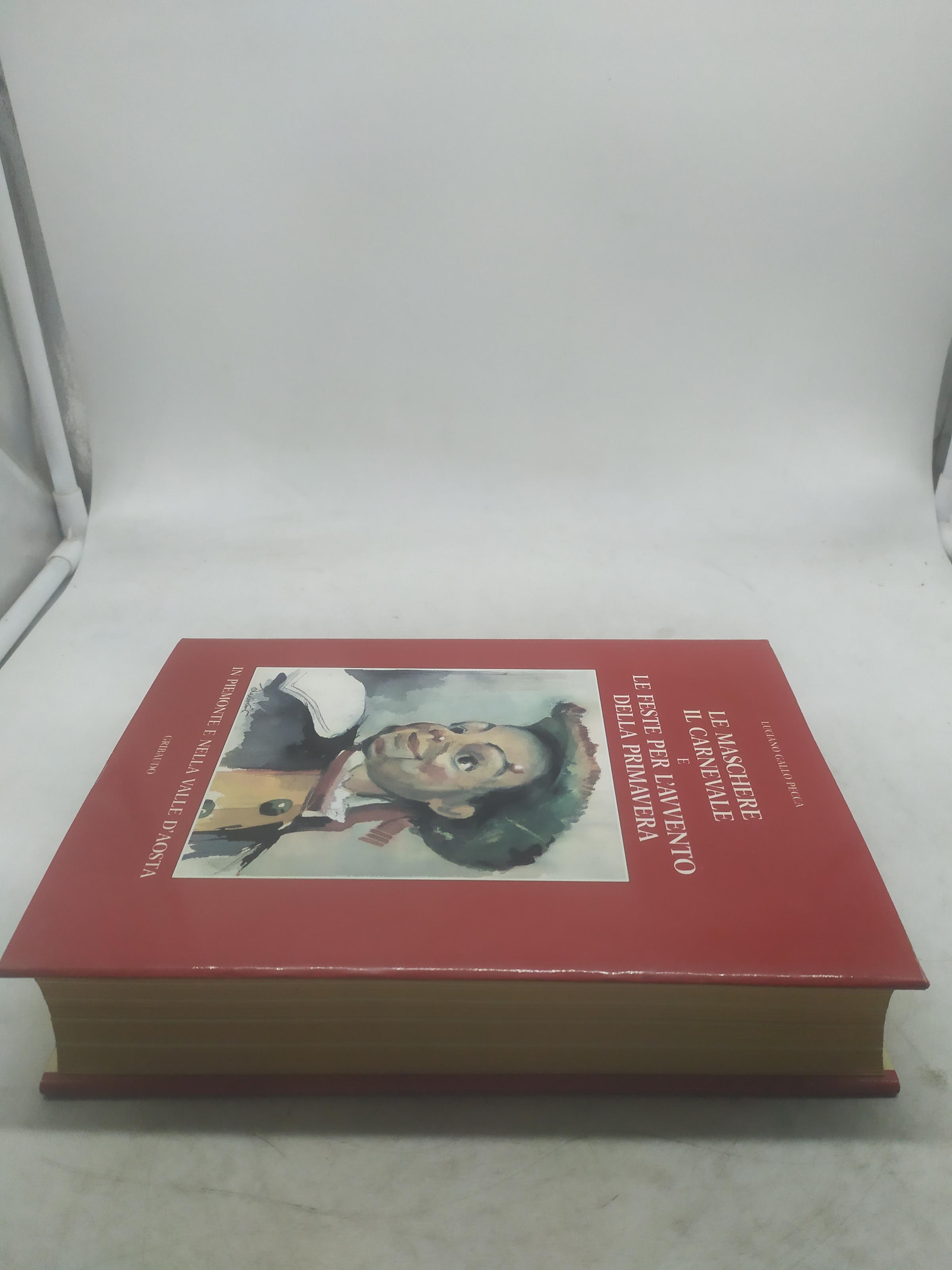 Le maschere il carnevale e le feste per l'avvento della primavera in piemonte e nella valle d'aosta
