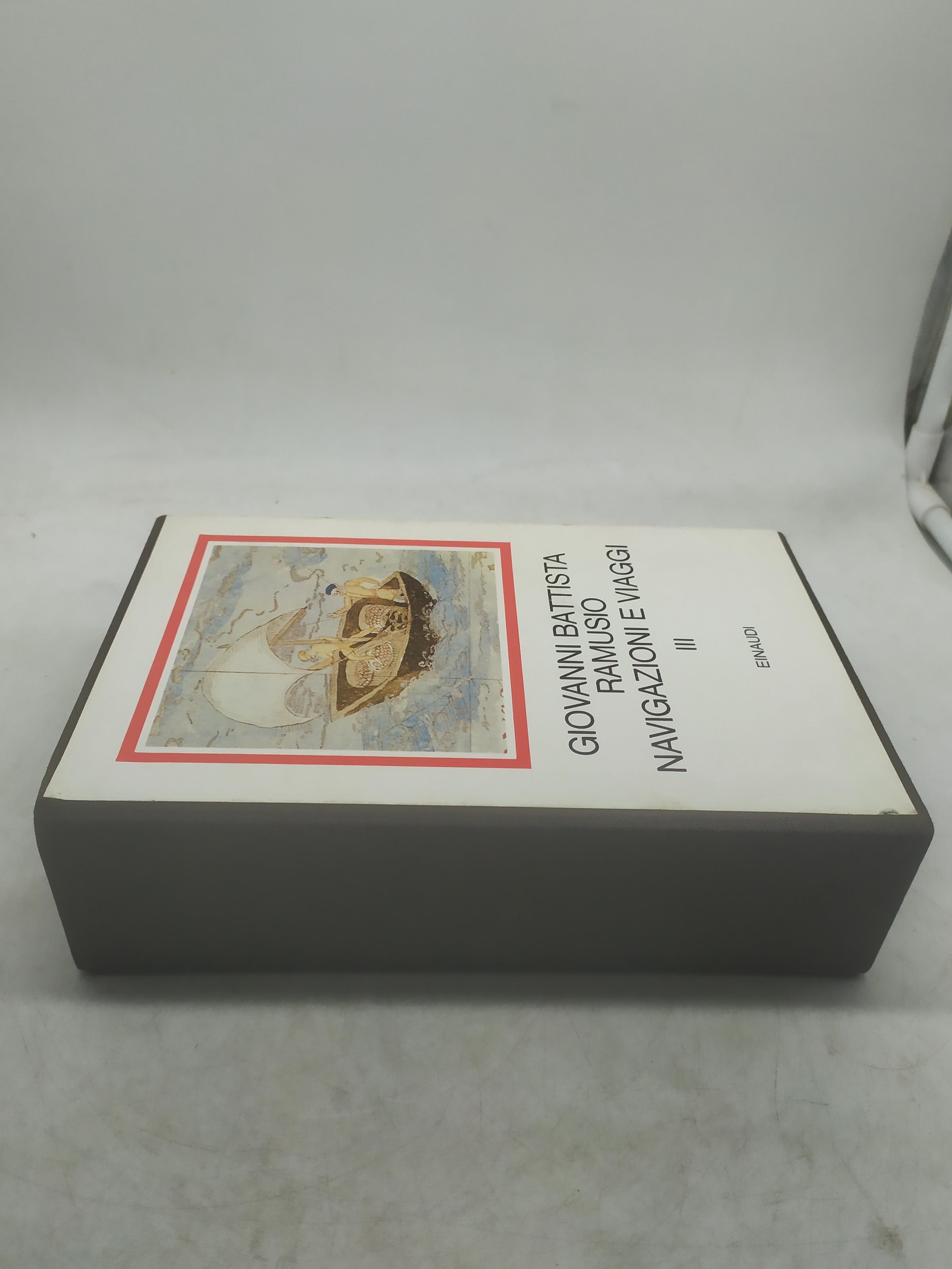 giovanni battista ramuso navigazioni e viaggi volume 3 einaudi i millenni
